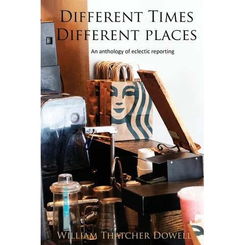 Different Times, Different Places - Paperback