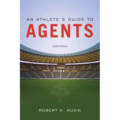 An Athlete's Guide to Agents: . - Paperback