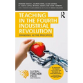 Teaching in the Fourth Industrial Revolution: Standing at the Precipice