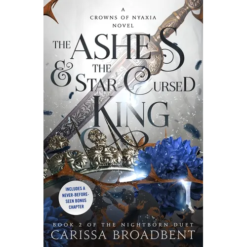 The Ashes & the Star-Cursed King: Book 2 of the Nightborn Duet - Hardcover