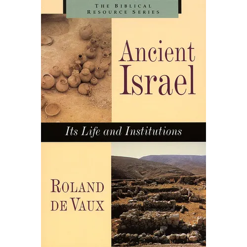 Ancient Israel: Its Life and Instructions - Paperback