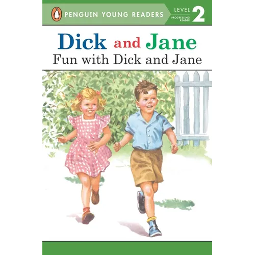 Dick and Jane: Fun with Dick and Jane - Paperback