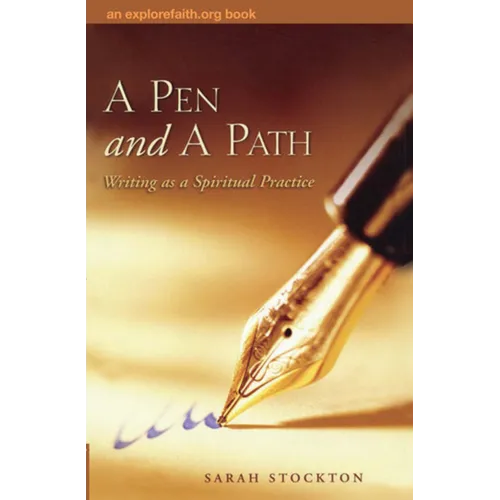 A Pen and a Path: Writing as a Spiritual Practice