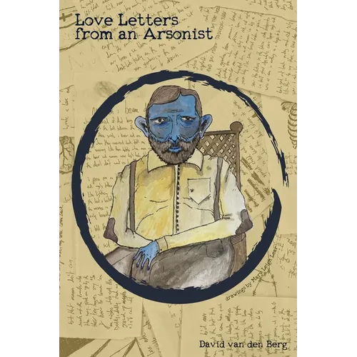 Love Letters from an Arsonist