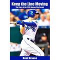 Keep the Line Moving: The Story of the 2015 Kansas City Royals