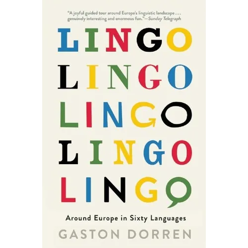 Lingo: Around Europe in Sixty Languages - Paperback