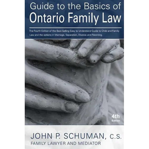 Guide to the Basics of Ontario Family Law, 4th Edition - Paperback