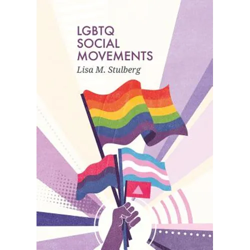 LGBTQ Social Movements - Hardcover