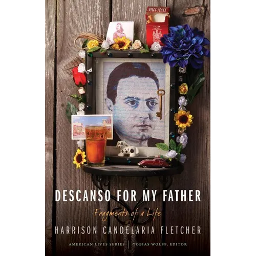 Descanso for My Father: Fragments of a Life - Paperback