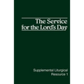 The Service for the Lord's Day