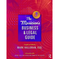 The Musician's Business and Legal Guide