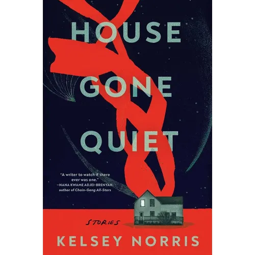House Gone Quiet: Stories - Paperback