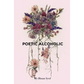 Poetic Alcoholic