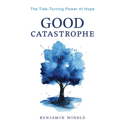 Good Catastrophe - Hardcover