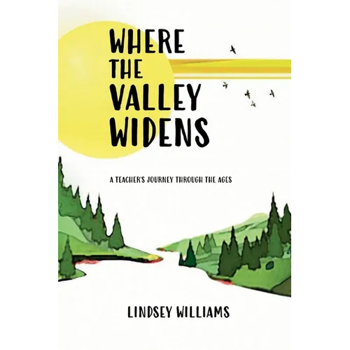 Where the Valley Widens - Paperback