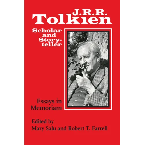 J. R. R. Tolkien, Scholar and Storyteller: Essays in Memoriam - Paperback