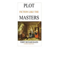 Plot Fiction like the Masters: Ian Fleming, Jane Austen, Evelyn Waugh and the Secrets of Story-Building