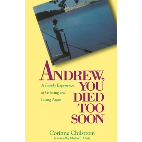 Andrew You Died Too Soon - Paperback