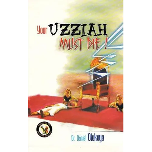 Your Uzziah must die - Paperback