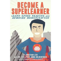 Become a SuperLearner: Learn Speed Reading & Advanced Memorization