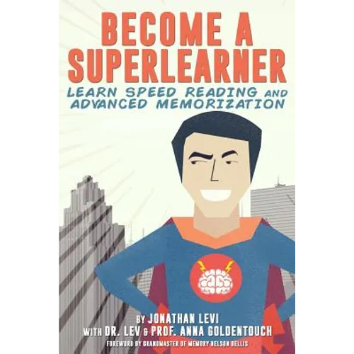 Become a SuperLearner: Learn Speed Reading & Advanced Memorization