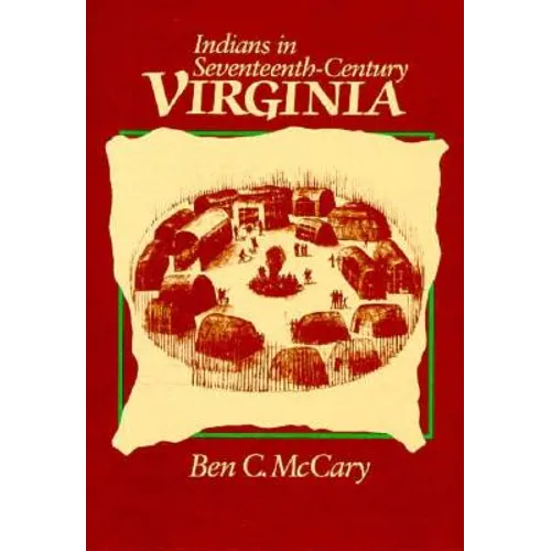 Indians in Seventeenth-Century Virginia - Paperback