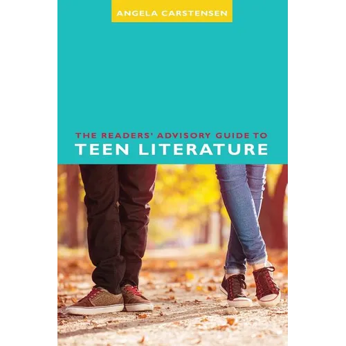 The Readers' Advisory Guide to Teen Literature - Paperback