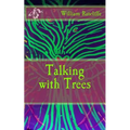 Talking with Trees