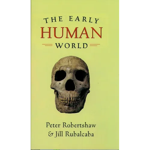The Early Human World - Hardcover