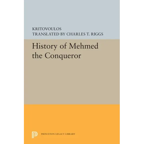 History of Mehmed the Conqueror