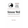 Simone Weil: "The Just Balance"