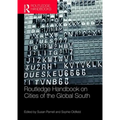 The Routledge Handbook on Cities of the Global South