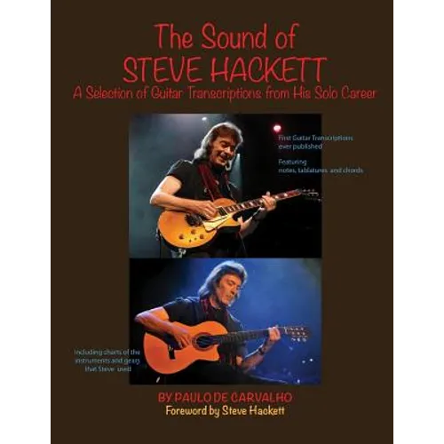 The Sound of Steve Hackett: A selection of guitar transcriptions from his solo career - Paperback