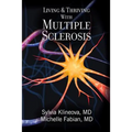 Living And Thriving With Multiple Sclerosis