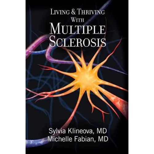Living And Thriving With Multiple Sclerosis - Paperback