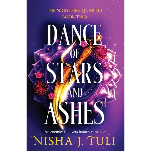 Dance of Stars and Ashes: An enemies to lovers fantasy romance - Paperback