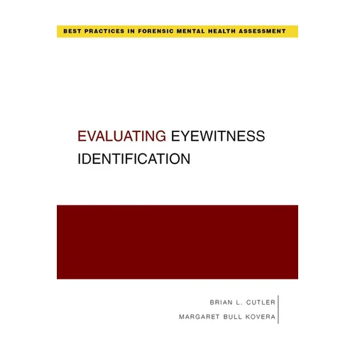 Evaluating Eyewitness Identification