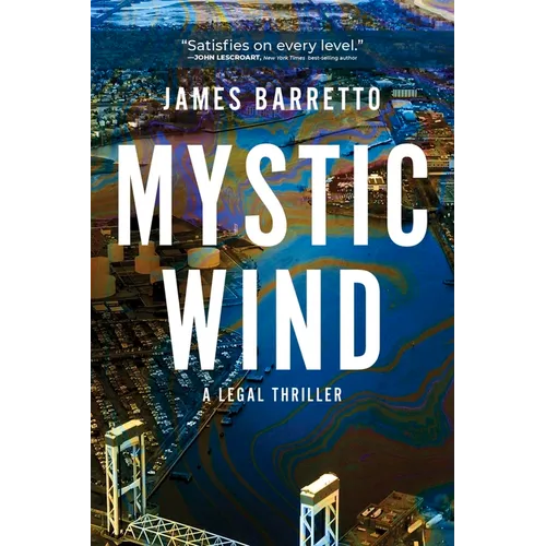 Mystic Wind: A Legal Thriller Volume 1 - Paperback