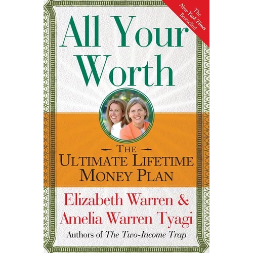 All Your Worth: The Ultimate Lifetime Money Plan - Paperback
