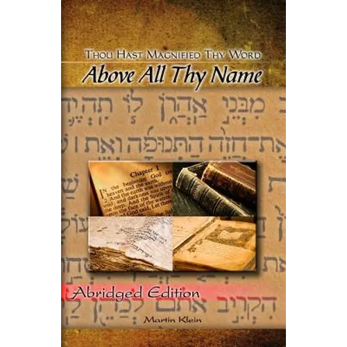 Above All Thy Name: Thou Hast Magnified Thy Word - Abridged Edition