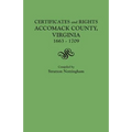 Certificates and Rights, Accomack County, Virginia, 1663-1709