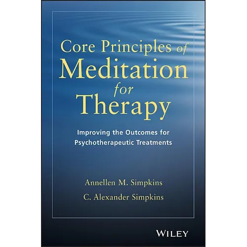 Core Principles Meditation for Therapy
