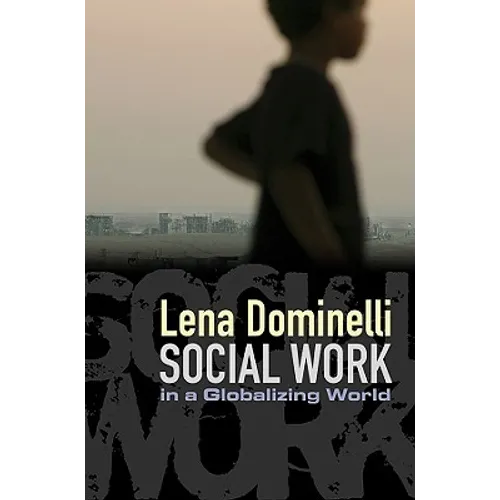 Social Work in a Globalizing World - Paperback