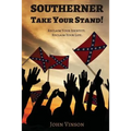 Southerner, Take Your Stand!