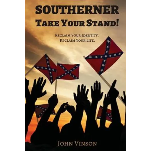 Southerner, Take Your Stand! - Paperback