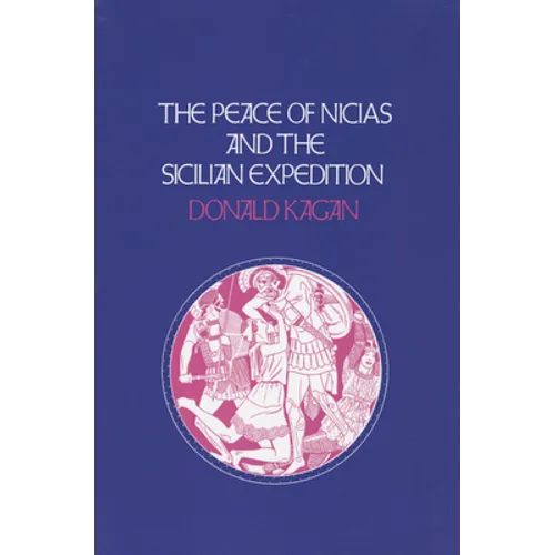 Peace of Nicias and the Sicilian Expedition - Paperback