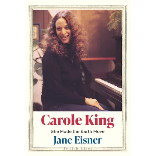 Carole King: She Made the Earth Move - Hardcover