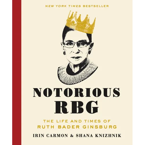 Notorious RBG: The Life and Times of Ruth Bader Ginsburg
