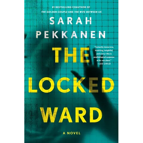 The Locked Ward - Hardcover