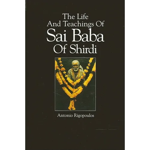 The Life And Teachings Of Sai Baba Of Shirdi - Paperback